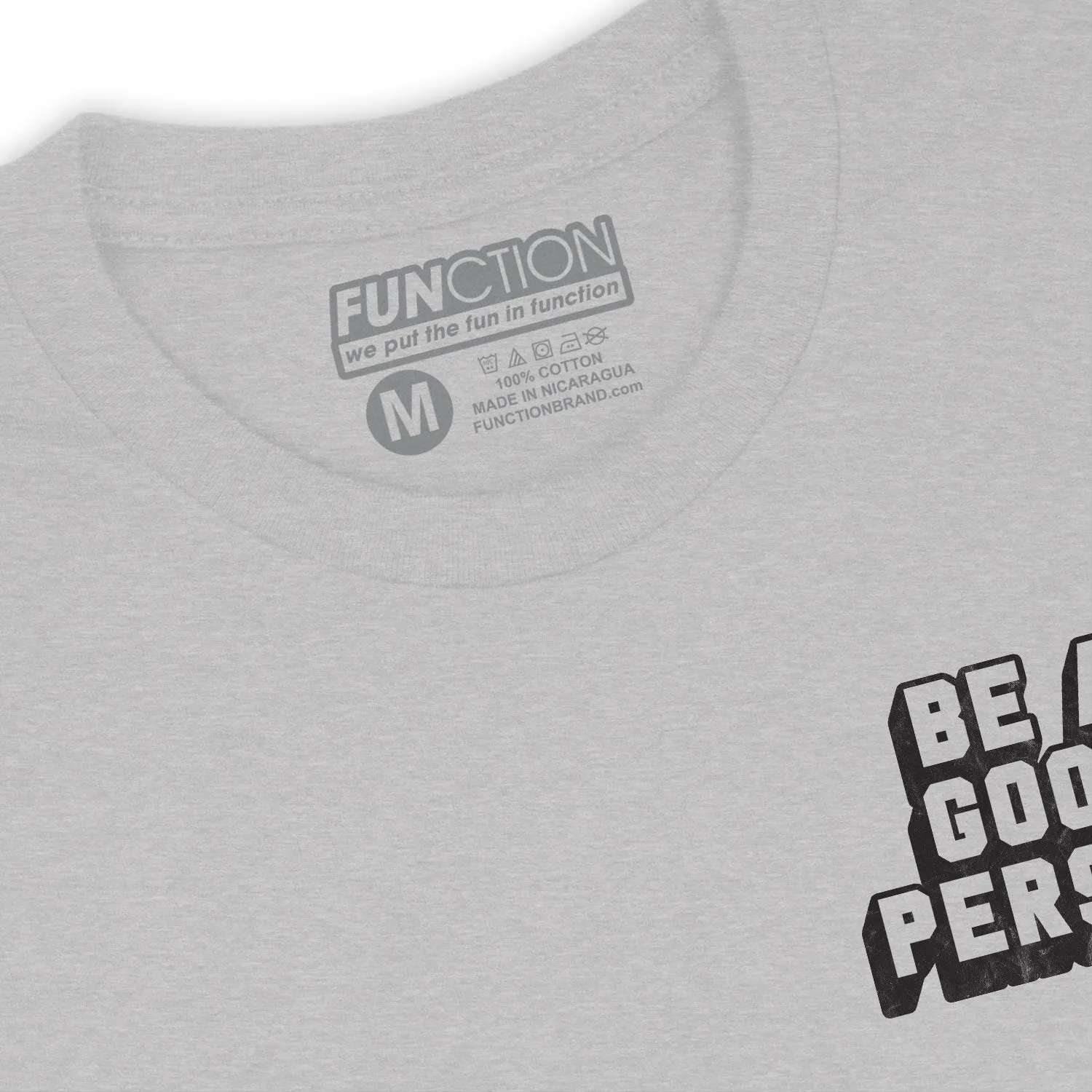 Function - Be A Good Person Fashion Womens T-Shirt