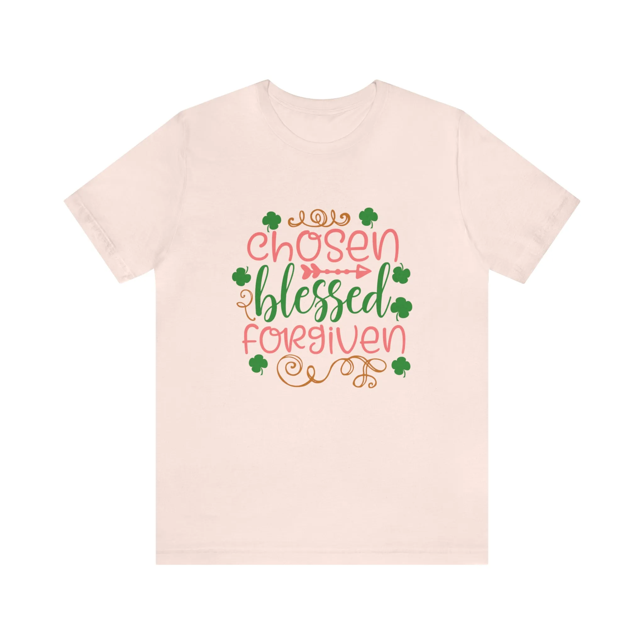 "Chosen, Blessed, Forgiven" in this classic Bella & Canvas Tee.