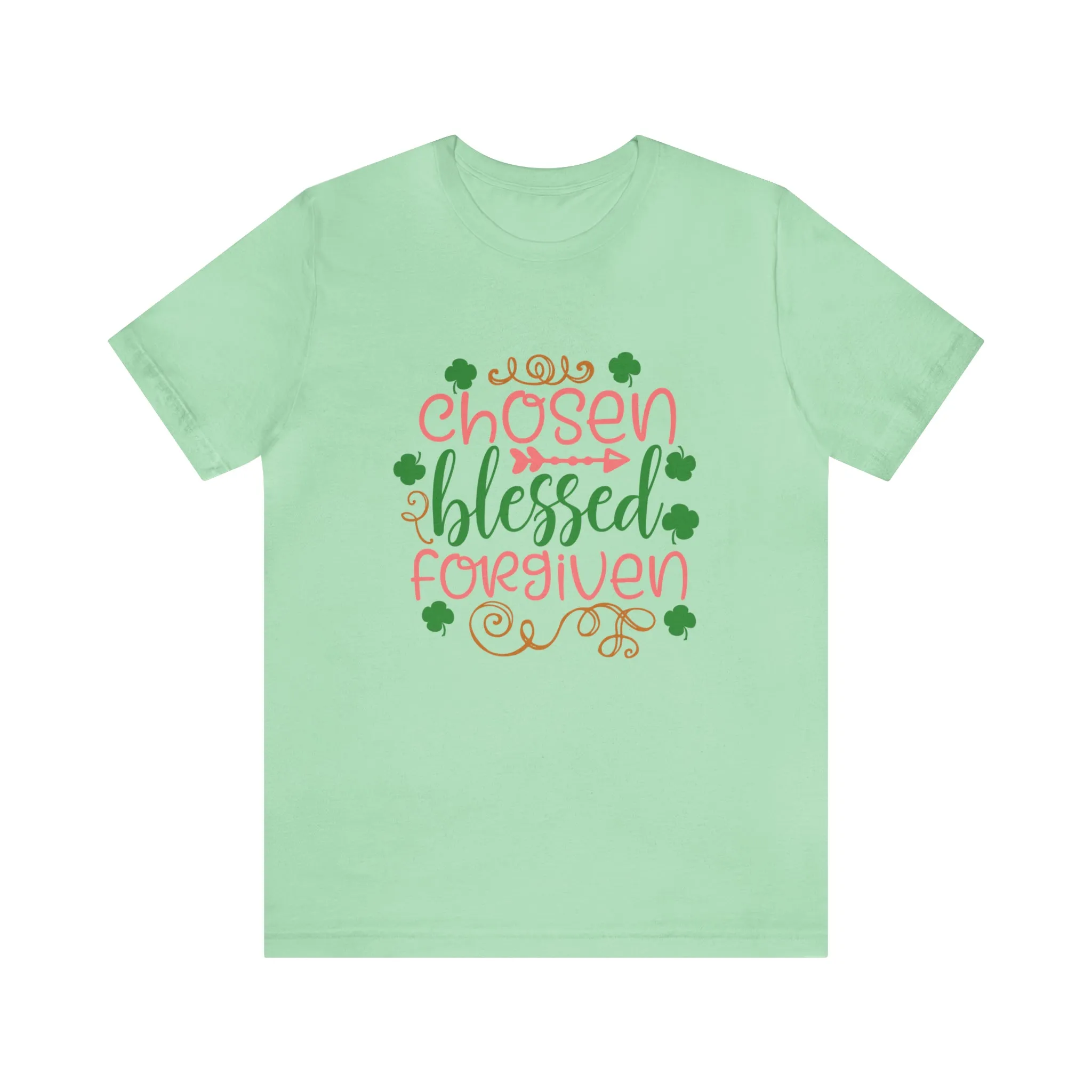 "Chosen, Blessed, Forgiven" in this classic Bella & Canvas Tee.