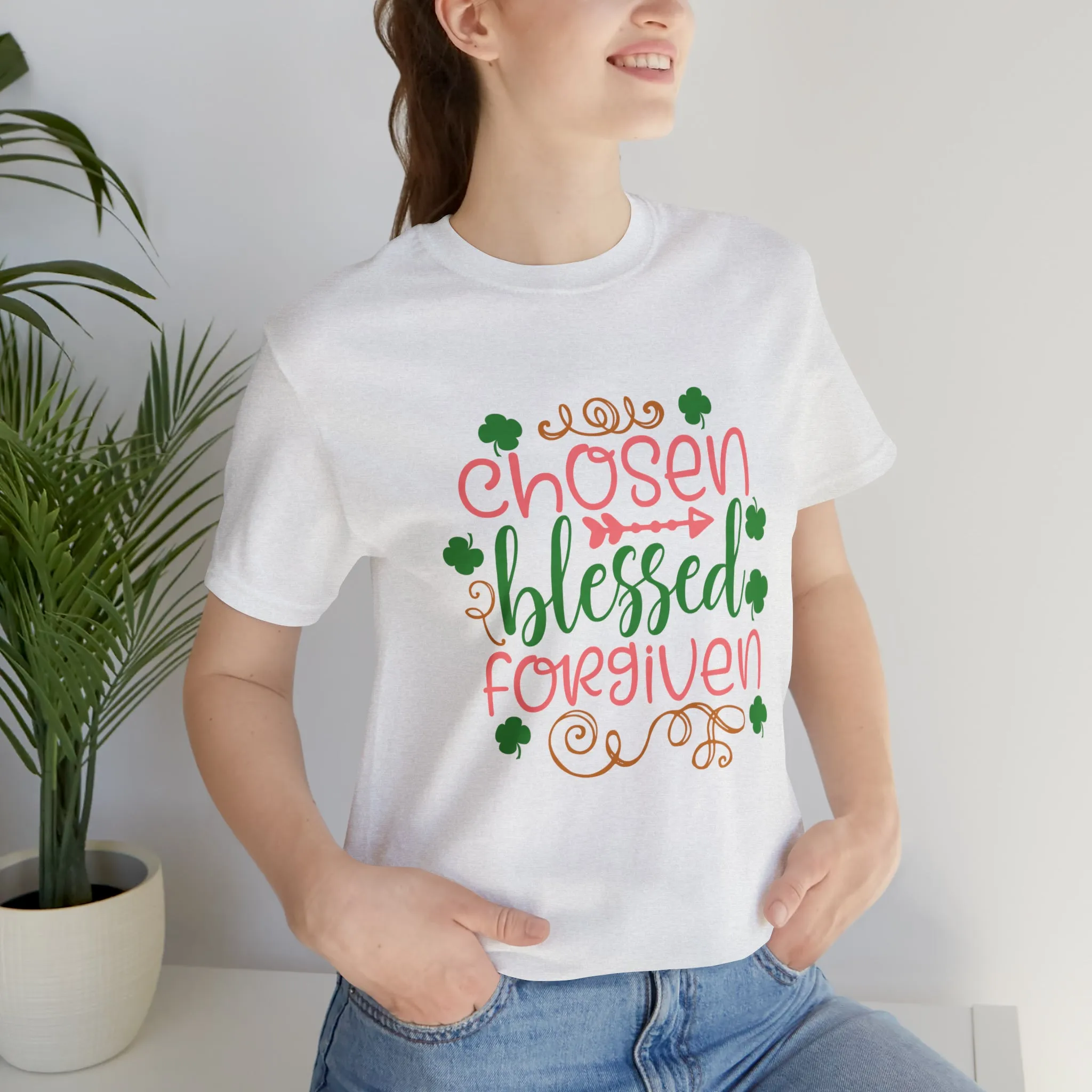 "Chosen, Blessed, Forgiven" in this classic Bella & Canvas Tee.