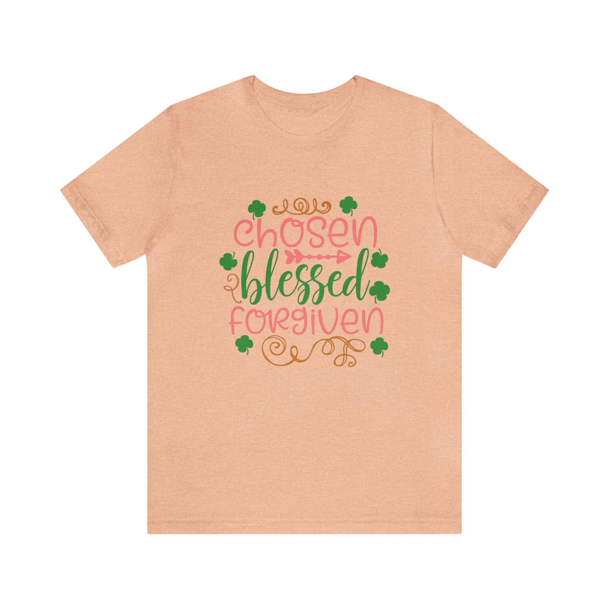 "Chosen, Blessed, Forgiven" in this classic Bella & Canvas Tee.