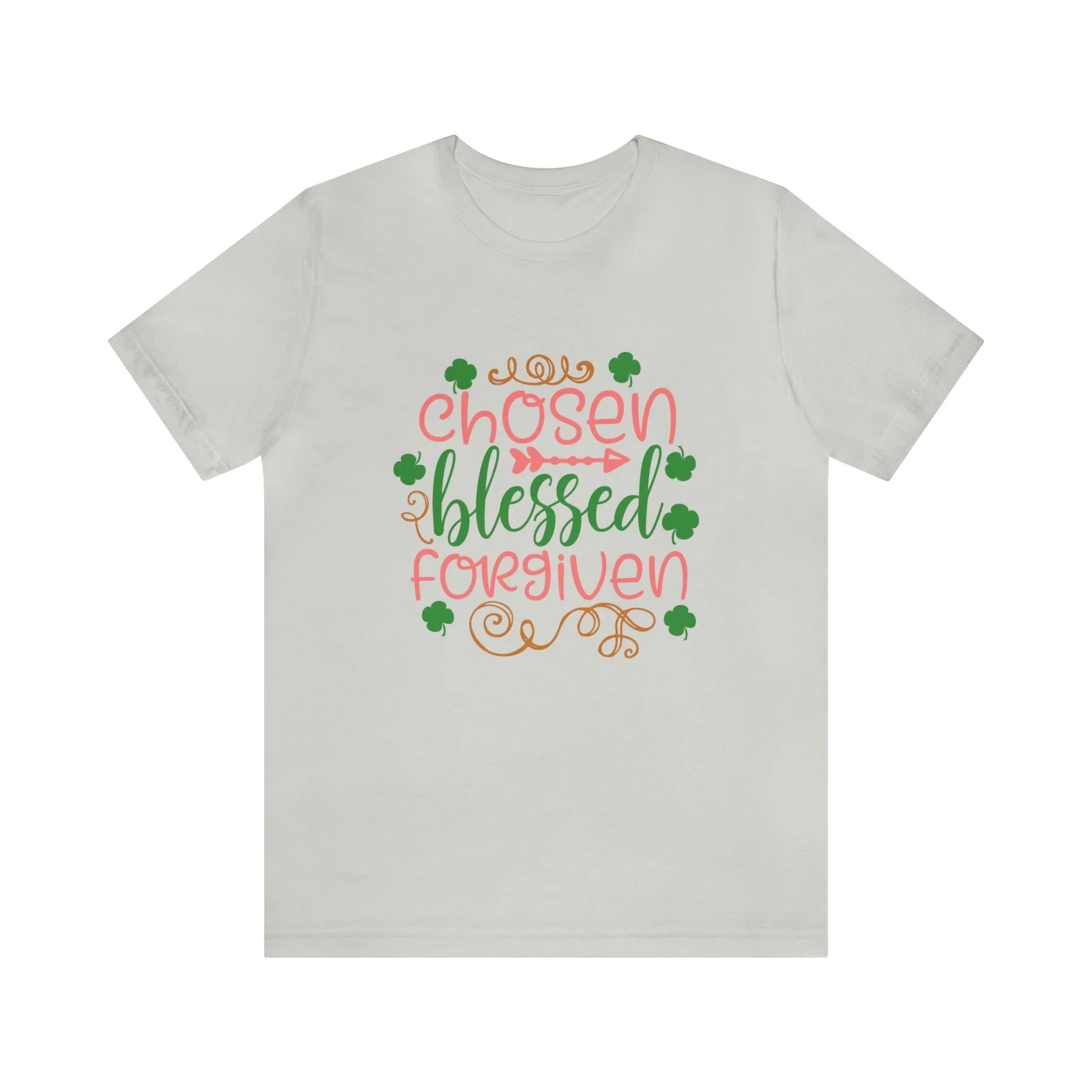 "Chosen, Blessed, Forgiven" in this classic Bella & Canvas Tee.