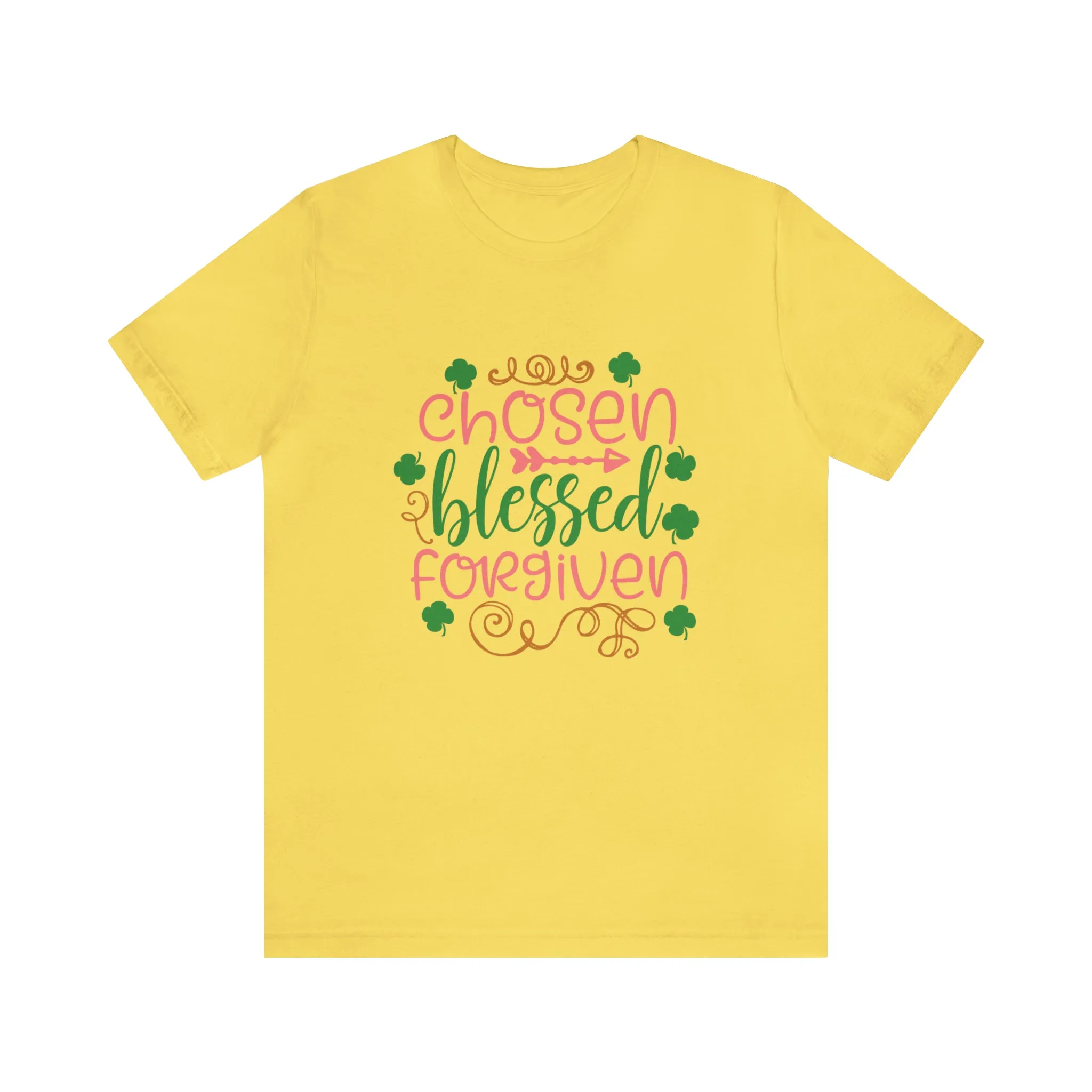 "Chosen, Blessed, Forgiven" in this classic Bella & Canvas Tee.